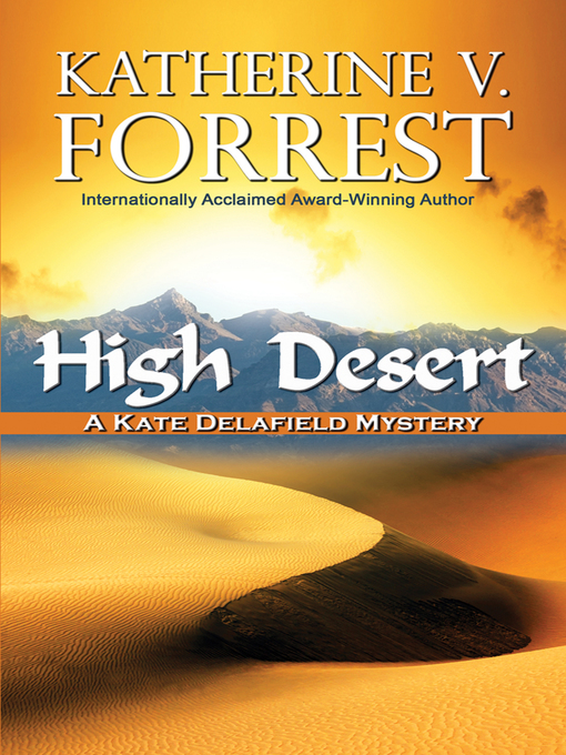 Title details for High Desert by Katherine V. Forrest - Available